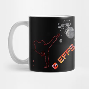 0 EFFS Kick Rocks Mug